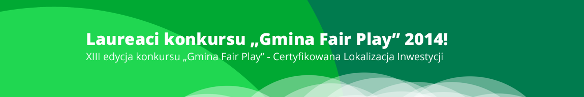 Gmina Fair Play - Certyfikowana Lokalizacja Inwestycji